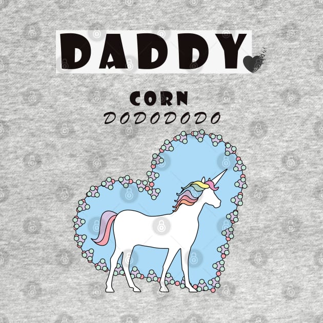daddy corn funny dad by Newlookal